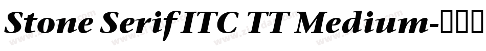 Stone Serif ITC TT Medium字体转换